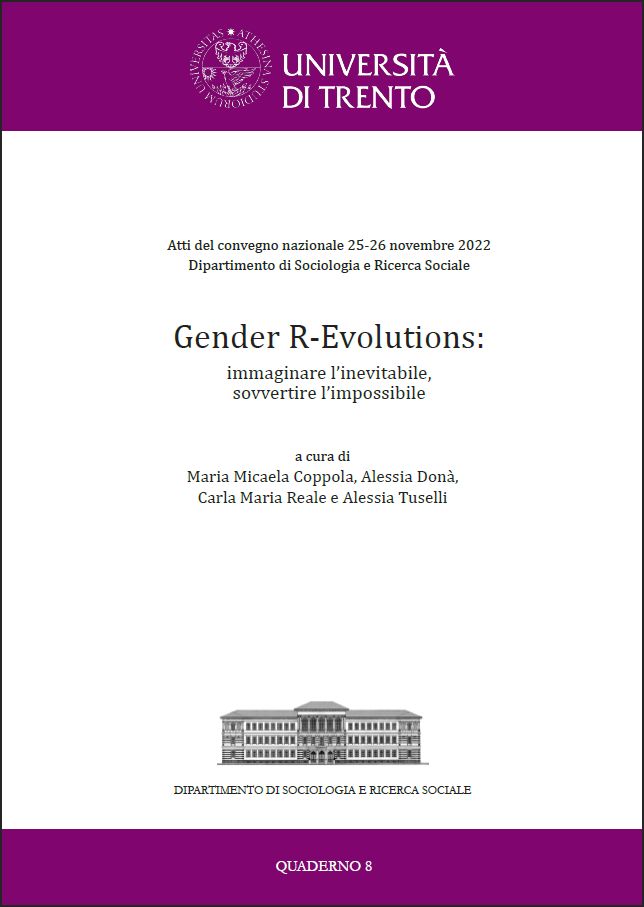 					Visualizza N. 8 (2024): Gender R-Evolutions: immaginare l’inevitabile, sovvertire l’impossibile
				